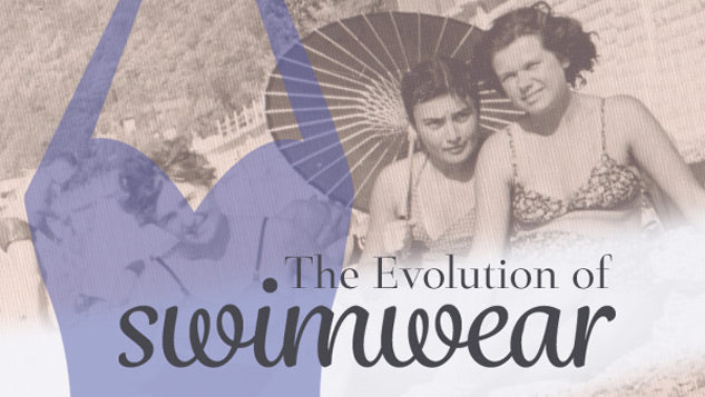 The Evolution of Swimwear